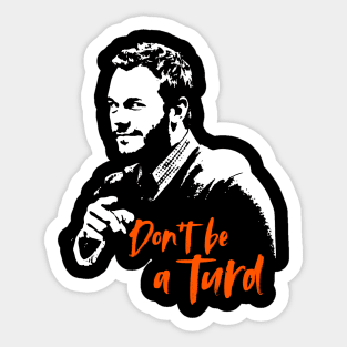 Chris's Rules "Don't Be A Turd" Sticker